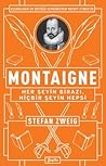 Montaigne: Her Şe...
