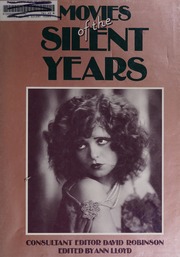 Movies of the Silent Years (Hardcover)