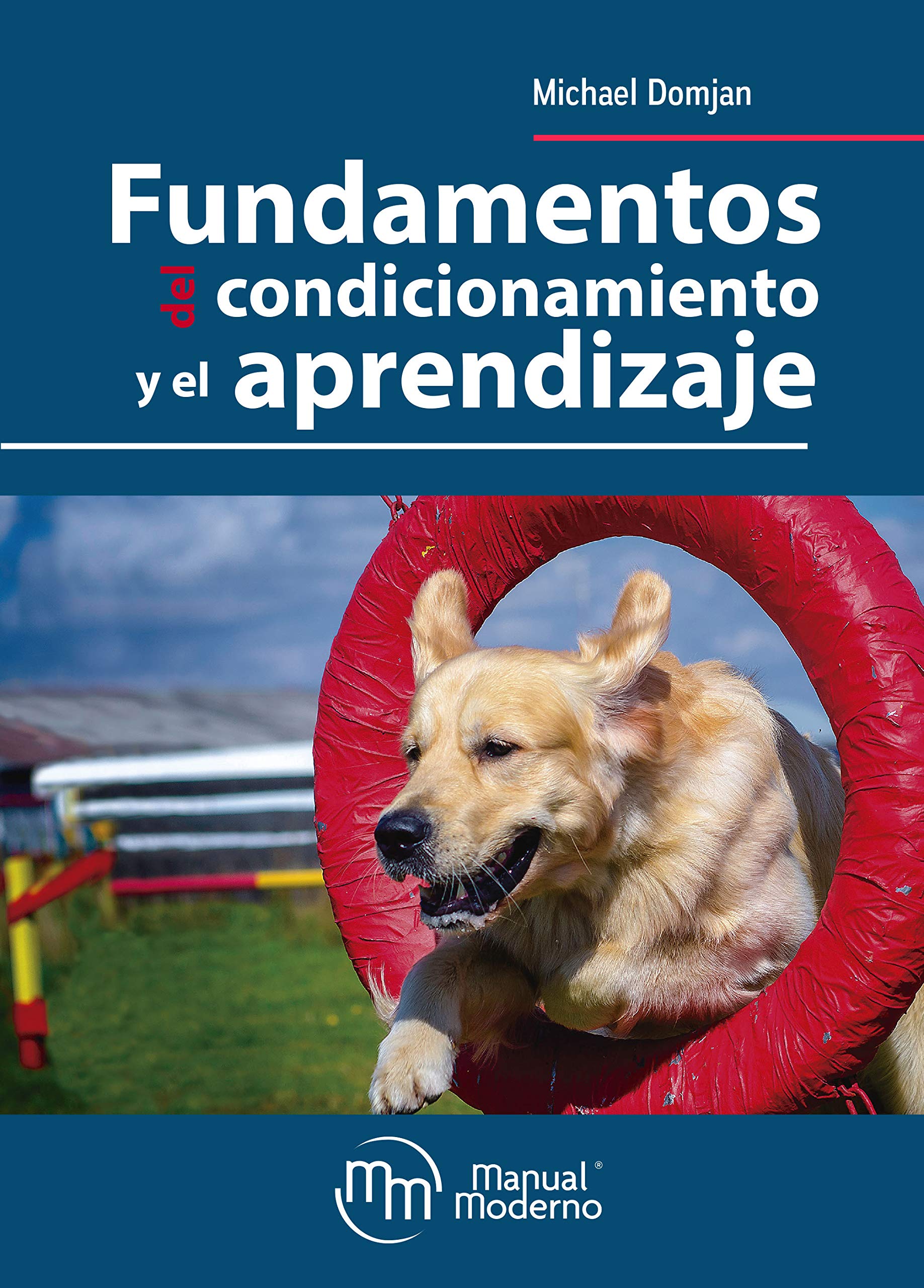 Fundamentos del condicionamiento y el aprendizaje (Spanish Edition)