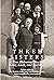 Three Sisters: A True Holoc...