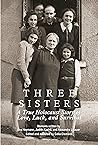 Three Sisters: A ...