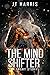 The Mind Shifter