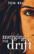 Merging The Drift