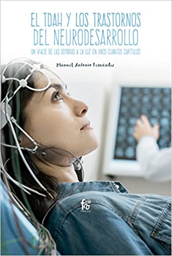 El TDAH y los transtornos de neurodesarrollo (Unknown Binding)