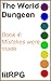 The World Dungeon Book 04: ...