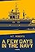 A Few Days in the Navy: A N...