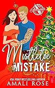 Mistletoe Mistakee