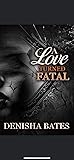 A Love Turned Fatal