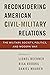 Reconsidering American Civil-Military Relations by Lionel Beehner