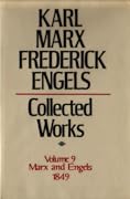 Collected Works Volume 9, Marx and Engels: 1849