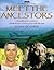 Meet the Ancestors by Julian C. Richards Meet the Ancestors by Julian C. Richards
