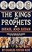 The Kings and Prophets of Israel and Judah