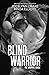 Blind Warrior (The Weavers Circle)