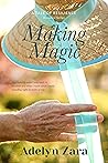 Making Magic (Tale of Resilience, #2) Making Magic (Tale of Resilience, #2)