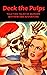 Deck the Pulps: Yuletide Tales of Murder, Mayhem & Adventure