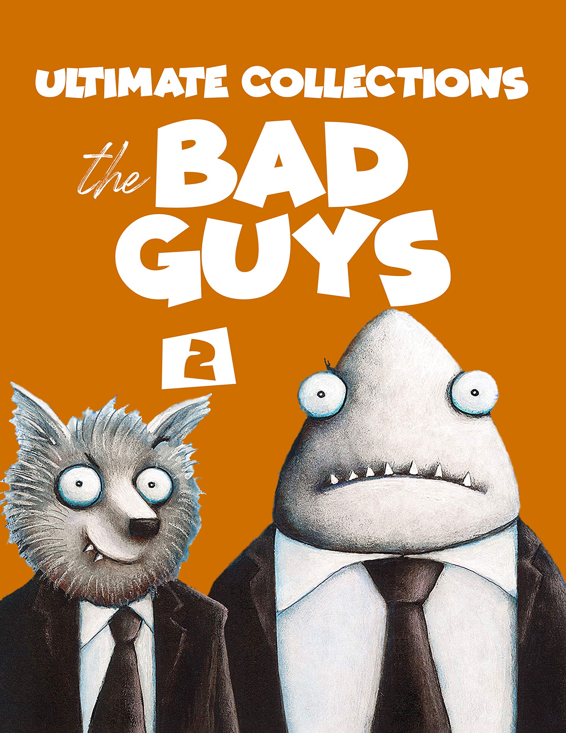 Ultimate Collections The Bad Guys: Book 2 - Mission Unpluckable (Kindle Edition)