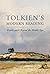 Tolkien's Modern Reading by Holly Ordway