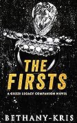 The Firsts: A Guzzi Legacy Companion Novel