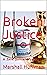 Broken Justice: A Zane Quin...
