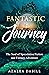 Fantastic Journey by Azalea Dabill