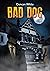 Bad Dog