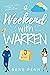 A Weekend with Warren (Love...