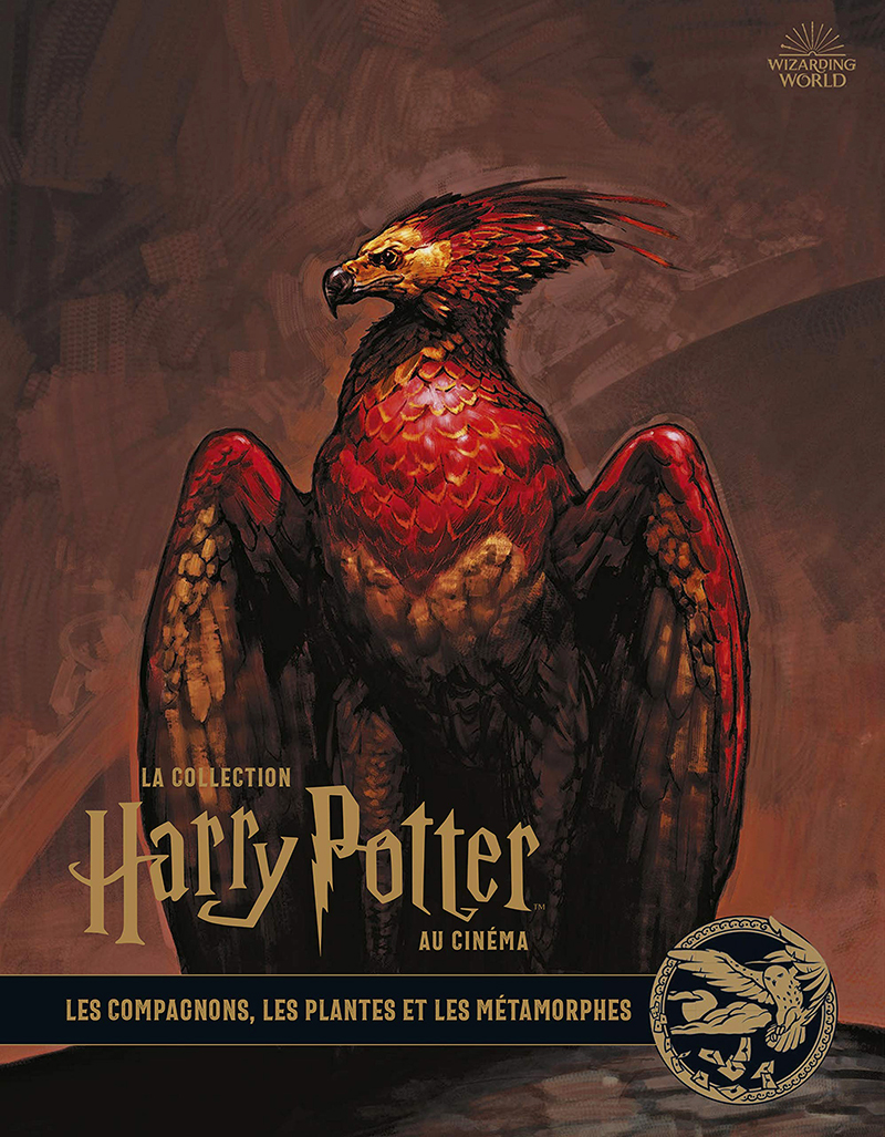 Les compagnons, les plantes et les métamorphes (La collection Harry Potter au cinéma, #5)