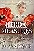 Heroic Measures: American Heroines of the Great War