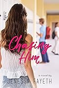 Chasing Him