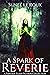 A Spark of Reverie (Reverie Flash Fiction, #1)