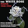 The White Rose by Inge Scholl