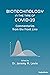 Biotechnology in the Time of COVID-19: Commentaries from the Front Line