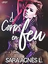 Le Corps en feu – Une nouvelle érotique (French Edition) Le Corps en feu – Une nouvelle érotique (French Edition)