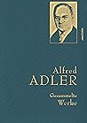Alfred Adler, Ges...