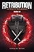 Retribution (The Rise Of Re...