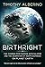 Birthright: The Coming Posthuman Apocalypse and the Usurpation of Adam's Dominion on Planet Earth