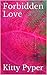 Forbidden Love by Willow Styles