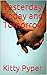 Yesterday, Today and Tomorrow by Willow Styles