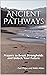 Ancient Pathways by Gail Pope and Nikki Allen