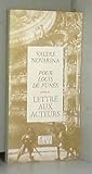 Pour Louis de Funès ; précédé de Lettre aux acteurs Pour Louis de Funès ; précédé de Lettre aux acteurs