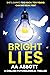 Bright Lies
