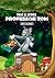 Tom and Jerry: Professor Tom