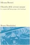 Filosofia delle scienze umane Filosofia delle scienze umane