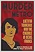 Murder in the Métro by Gayle K. Brunelle