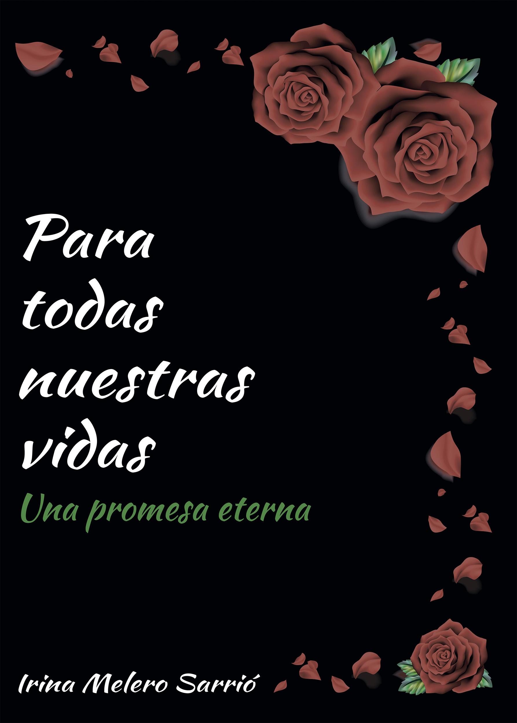 Para todas nuestras vidas: una promesa eterna (Para todas nuestras vidas, #1)