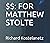$$: FOR MATTHEW STOLTE