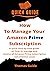 How To Manage Your Amazon P...