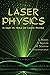 Laser Physics: An Insight Into Medical And Cosmetic Photonics