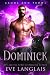 Dominick (Growl and Prowl, #1)