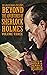 Beyond the Adventures of Sherlock Holmes Volume Three